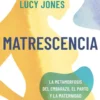 Matrescencia