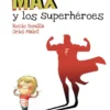 Max y los superhéroes