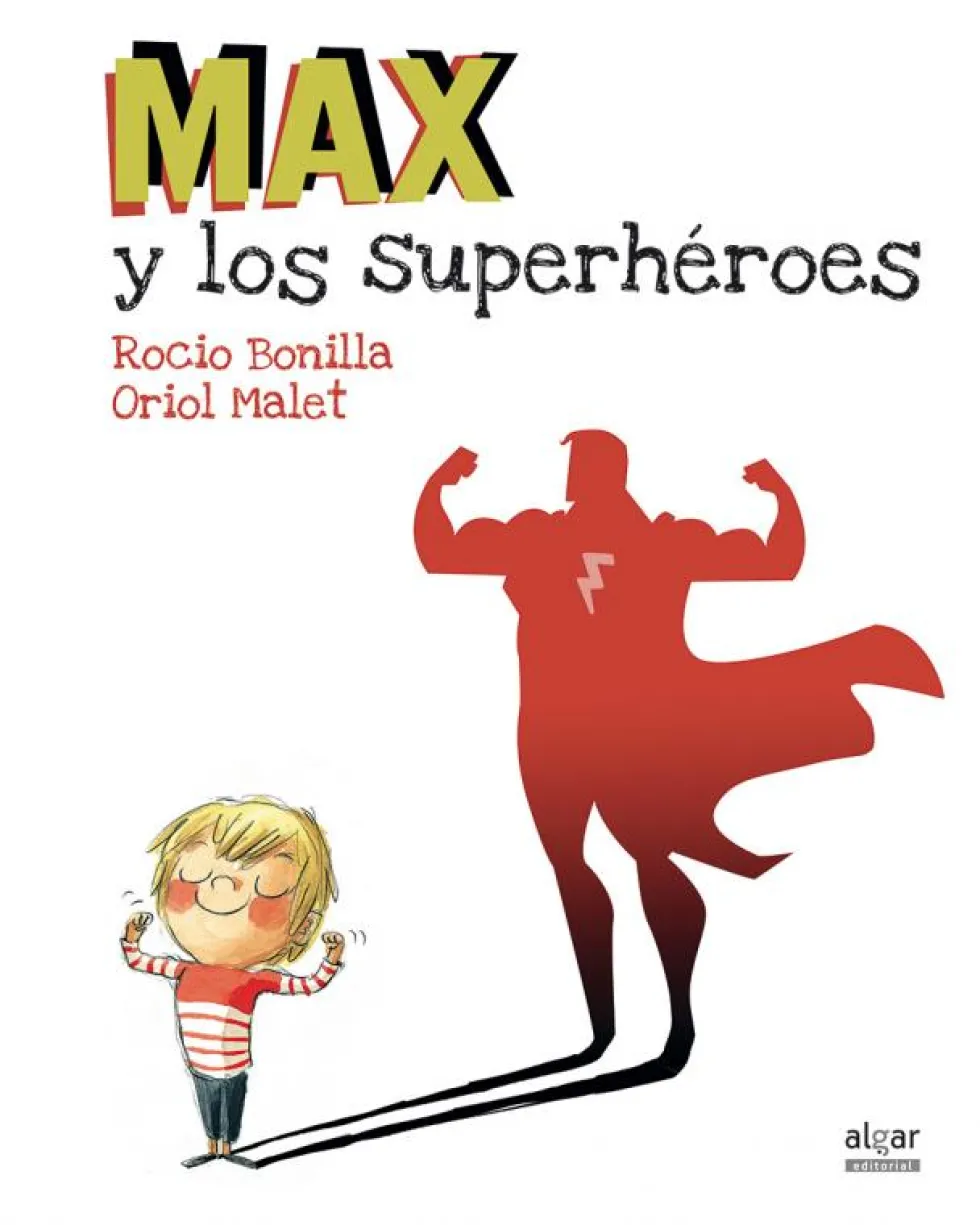 Max y los superhéroes