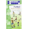 Mini Arco: Fútbol, razonar con lógica