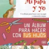 Mi papá y yo