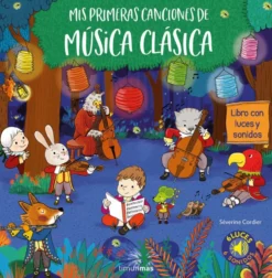 Mis primeras canciones de música clásica. Luces y sonidos