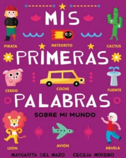 Mis primeras palabras sobre mi mundo
