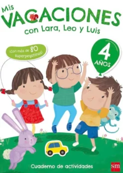 Mis vacaciones con Lara, Leo y Luis 4 años