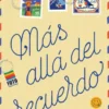 Más allá del recuerdo