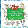 Más divertidas aventuras de las letras