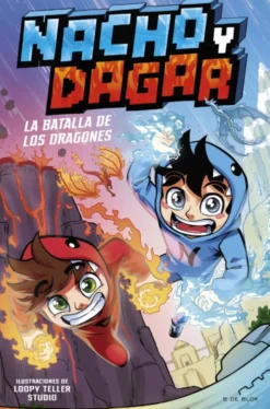Nacho y Dagar: la batalla de los dragones