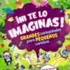 ¡Ni te lo imaginas!