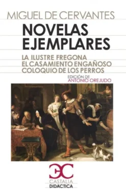 Novelas ejemplares, II .