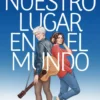 Nuestro lugar en el mundo