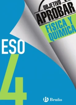 Objetivo aprobar Física y Química 4 ESO
