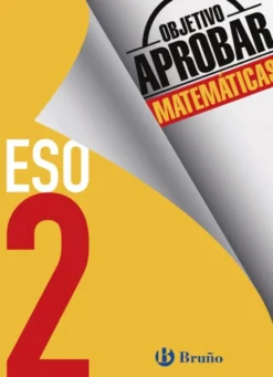 Objetivo aprobar Matemáticas 2 ESO