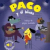 Paco y el blues. Libro musical