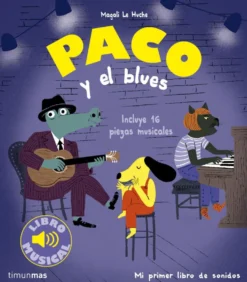 Paco y el blues. Libro musical