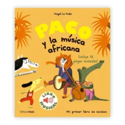 Paco y la música africana. Libro musical