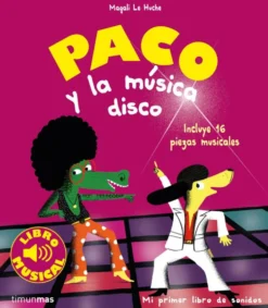 Paco y la musica disco. Libro musical