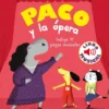 Paco y la ópera. Libro musical