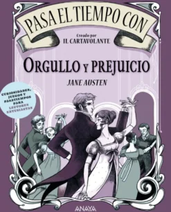 Pasa el tiempo con Orgullo y prejuicio