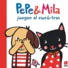 Pepe y Mila juegan al cucú tras