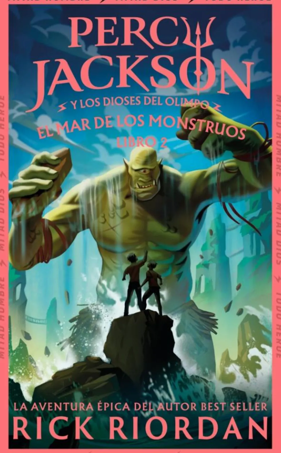 Percy Jackson y los dioses del Olimpo 2: El mar de los monstruos