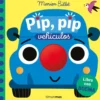 Pip, pip. Vehículos. Libro con bocina