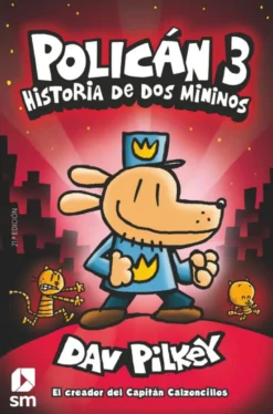 Policán 3: Historia de dos mininos