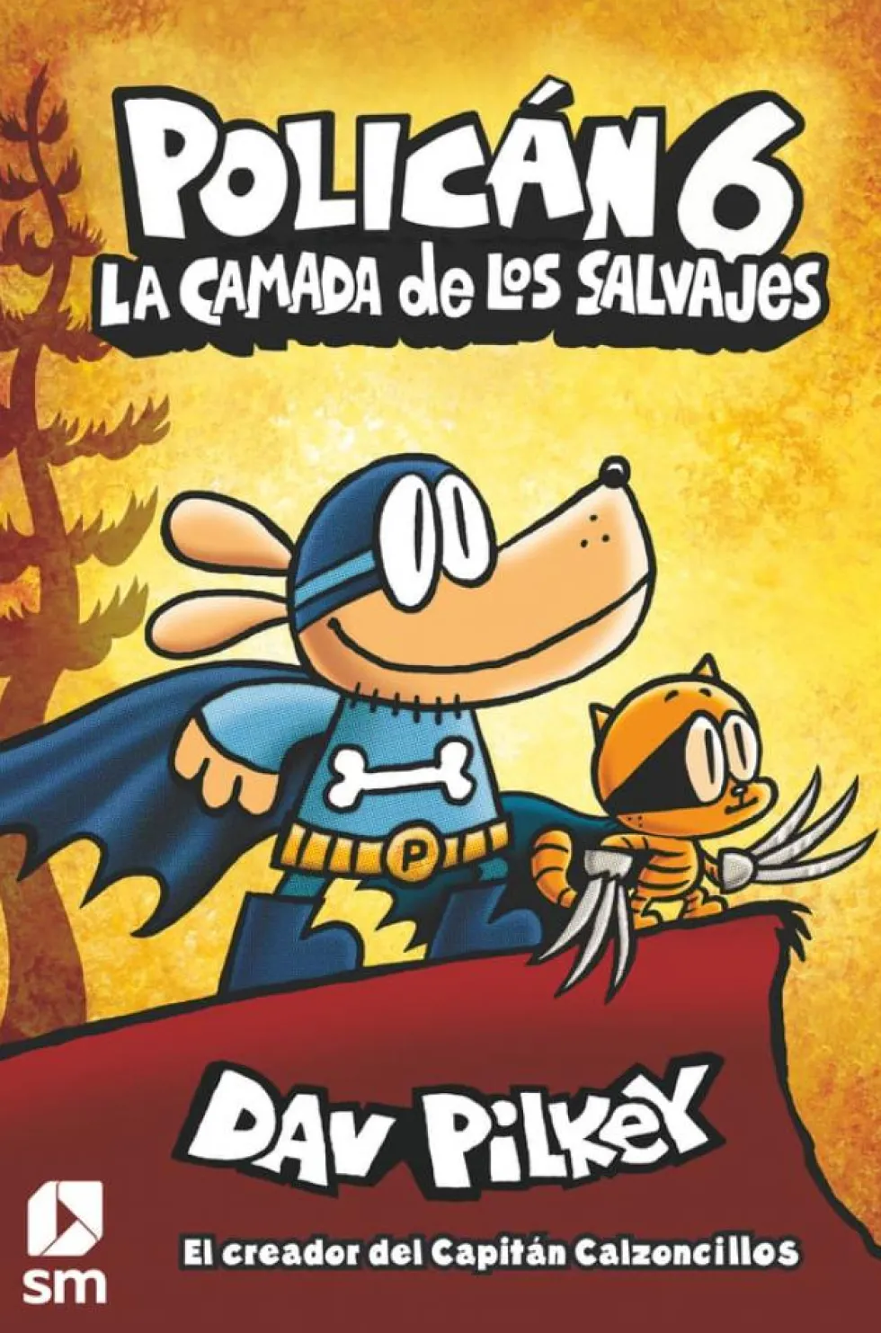 Policán 6: La camada de los salvajes