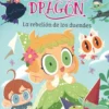Princesas Dragón 17: La rebelión de los duendes