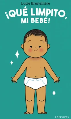 ¡Qué limpito, mi bebé!