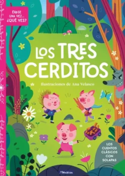 Érase una vez... ¿qué ves? - Los tres cerditos