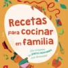 Recetas para cocinar en familia
