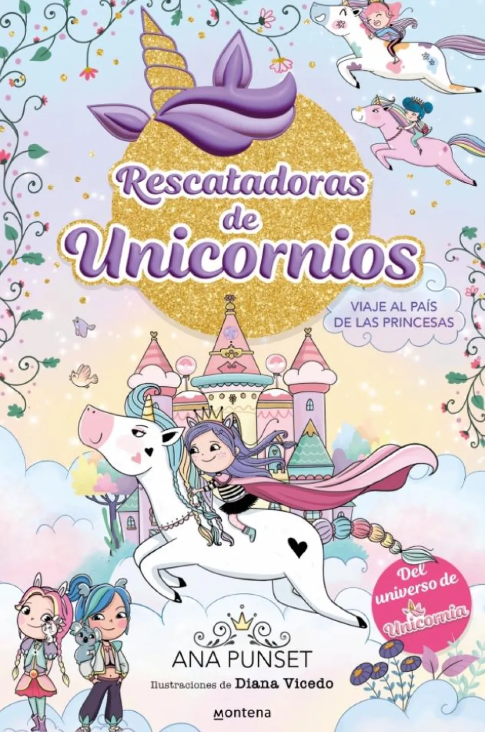 Rescatadoras de Unicornios 9 - Viaje al País de las Princesas