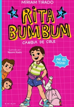 Rita Bumbum 1 - Rita Bumbum se cambia de cole