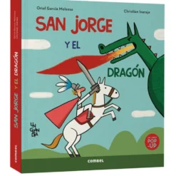 San Jorge y el dragón. Un gran día