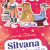 Silvana y Valeria Rebollo 3 - El caos de Silvana