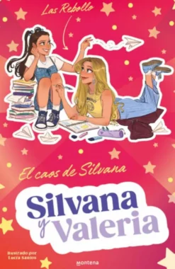 Silvana y Valeria Rebollo 3 - El caos de Silvana