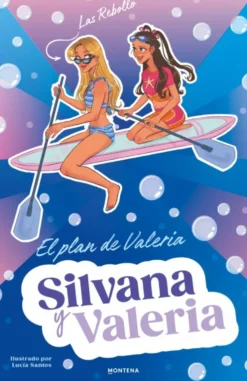 Silvana y Valeria Rebollo 4 - El plan de Valeria