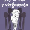 Soy tímido y vergonzoso