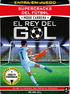 Supercracks del fútbol, Modo carrera: El rey del gol