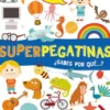 Superpegatinas ¿sabes por qué...?