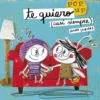 Te quiero (casi siempre). Un libro pop-up