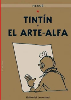 Tintín y el Arte-Alfa (cartoné)