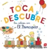Toca y descubre los colores con El Principito
