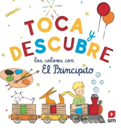 Toca y descubre los colores con El Principito