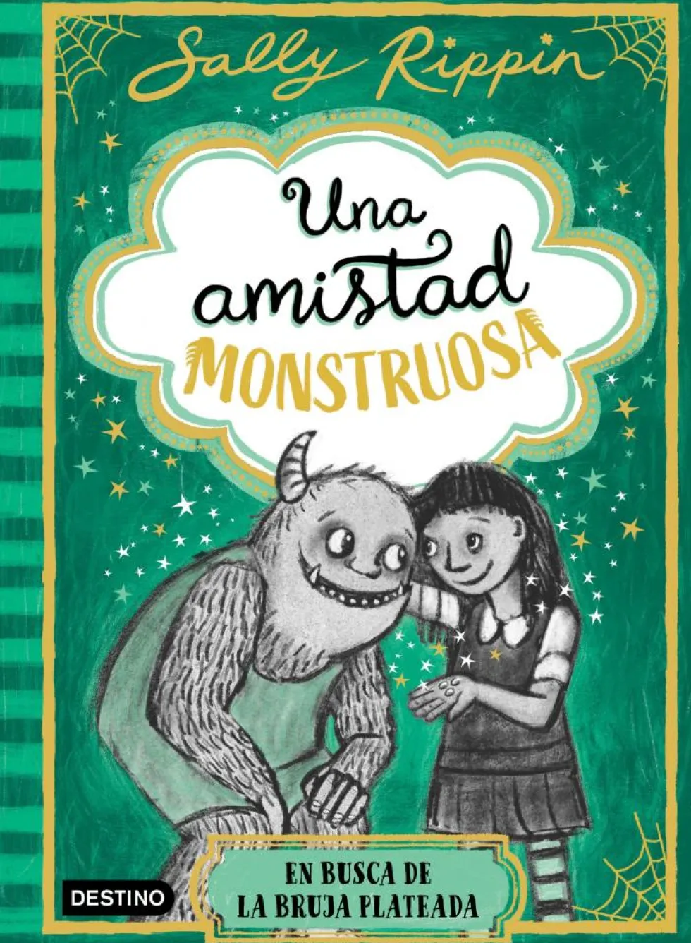 Una amistad monstruosa 3. En busca de la bruja plateada