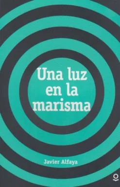 Una luz en la marisma