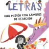 Una misión con cambios de estación