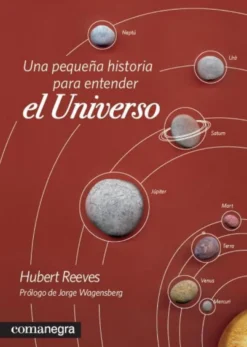 Una pequeña historia para entender el universo