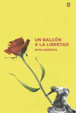 Un balcón a la libertad