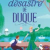 Un desastre de duque